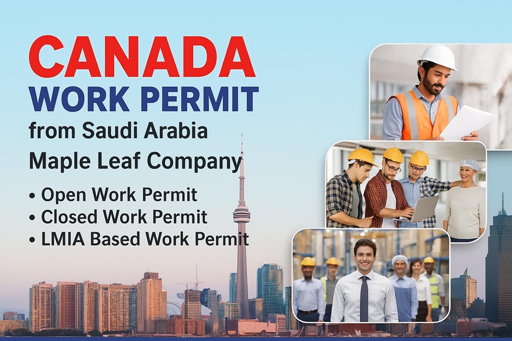 Canada Work permit from Saudi Arabia Maple leaf company